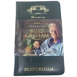 Devocional Dia a Dia com Billy Graham 366 Meditações Diárias Capa Luxo - Pão Diário