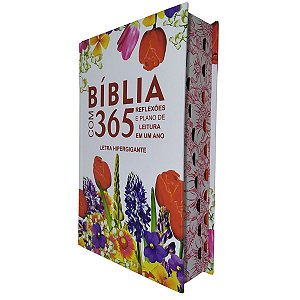 Bíblia 365 Reflexões Plano de Leitura Anual Capa Dura Flores