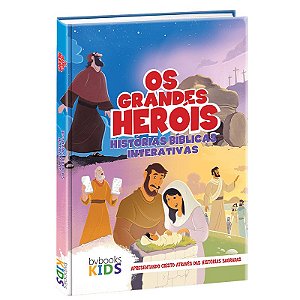 Livro Os Grandes Heróis - Histórias Bíblicas Interativas