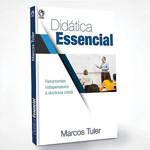 Livro Didática Essencial - Ferramentas Indispensáveis CPAD