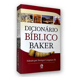 Dicionário Bíblico Baker | Tremper Longman | Cpad