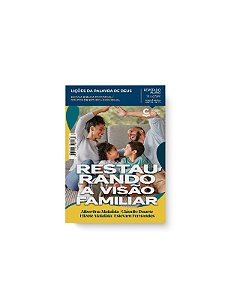 Lições da Palavra de Deus Aluno Restaurando a Visão Familiar