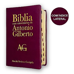 Bíblia Comentários Antonio Gilberto Grande Luxo Vinho Índice