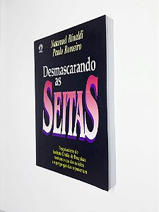 Livro Desmascarando as Seitas - Natanael Rinaldi e Paulo Romeiro - CPAD