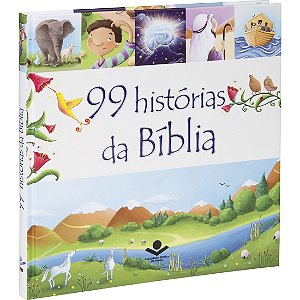 Livro Infantil 99 Histórias da Bíblia - Sbb