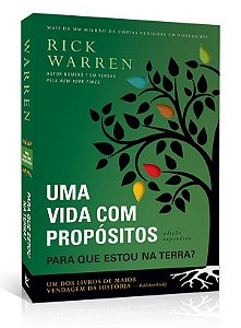 Livro Uma Vida Com Propósito - Rick Warren - Vida