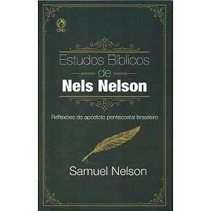 Livro Estudos Bíblicos De Nels Nelson - Samuel Nelson - CPAD
