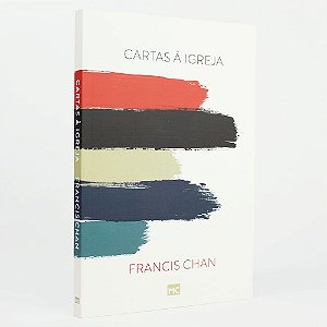 Livro Cartas á Igreja - Francis Chan - Mundo Cristão