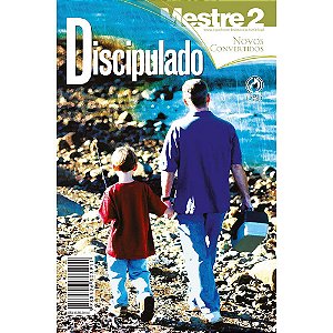 Revista Discipulado Mestre Classe Novos Convertidos (02) Cpad