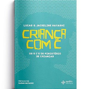 Livro Criança com C - Lucas Hayashi E Jackline Hayashi