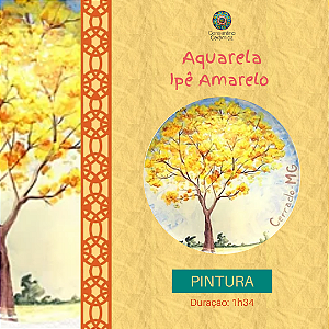 Aula gravada - Pintura - Aquarela Ipê amarelo #10