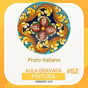 Aula gravada - Pintura - Prato Italiano #52