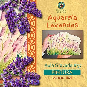 Aula gravada - Pintura - Aquarela Lavandas #57