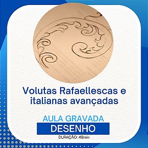 Aula gravada - Desenho - Volutas Rafaellescas e italiano avançado #26