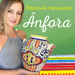 Ânfora - Curso de pintura mexicana em cerâmica