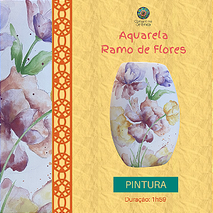 Aula Gravada - Pintura - Aquarela Ramo de Flores
