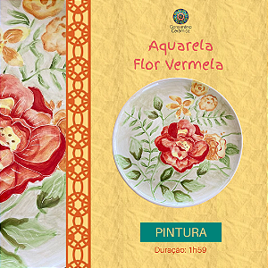 Aula Gravada - Pintura - Aquarela Flor Vermelha