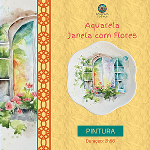 Aula Gravada - Pintura - Aquarela Janela com Flores
