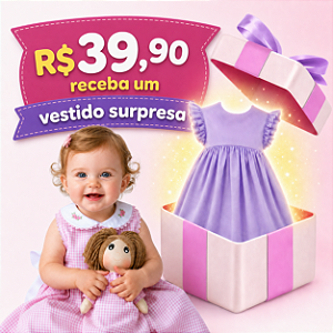 Vestido Bebê e Infantil - SURPRESA
