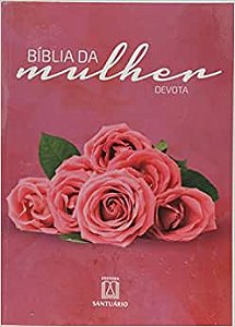 Bíblia da Mulher Devota - Editora Santuário - 903781