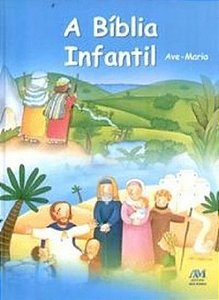 Biblia Infantil - Editora Ave Maria