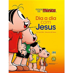 Livro Dia a dia com Jesus - Turma da Mônica (almofadada) - Editora Ave Maria
