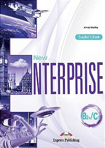 NEW ENTERPRISE B2+/C1 TEACHER'S BOOK (INTERNATIONAL)