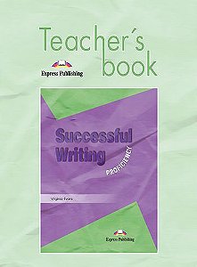 SUCCESSFUL WRITING PROFICIENCY TEACHER'S BOOK