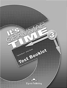 IT's GRAMMAR TIME 3 TEST BOOKLET