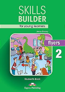SKILLS BUILDER FOR YOUNG LEARNERS FLYERS 2 STUDENT'S BOOK (WITH DIGIBOOKS APP.)