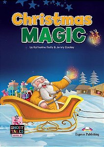 CHRISTMAS MAGIC (SHORT TALES) STUDENT'S BOOK (WITH DIGIBOOKS APP.)