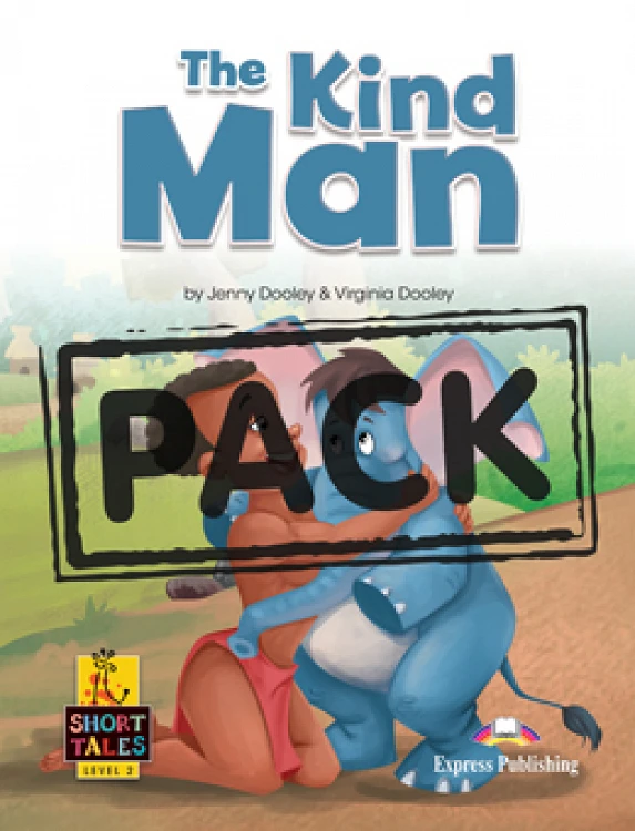 THE KIND MAN (SHORT TALES - LEVEL 2) STUDENT'S BOOK (WITH DIGIBOOKS APP.)