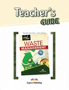 CAREER PATHS WASTE MANAGEMENT (ESP) TEACHER'S GUIDE