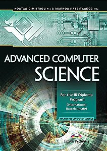 ADVANCED COMPUTER SCIENCE FOR THE IB DIPLOMA PROGRAM (INTERNATIONAL BACCALAUREATE)