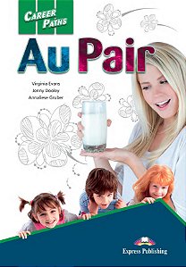 CAREER PATHS AU PAIR (ESP) STUDENT