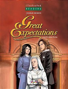 GREAT EXPECTATIONS READER (ILLUSTRATED - LEVEL 4)