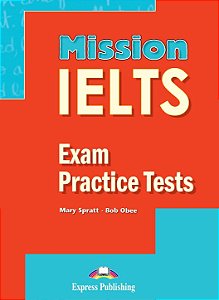 MISSION IELTS EXAM PRACTICE TESTS (WITH DIGIBOOKS APP.)