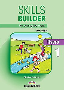 SKILLS BUILDER FOR YOUNG LEARNERS FLYERS 1 STUDENT'S BOOK (REVISED)