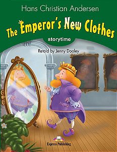 THE EMPEROR'S NEW CLOTHES (STORYTIME - STAGE 3) PUPIL'S BOOK (WITH DIGIBOOKS APP)