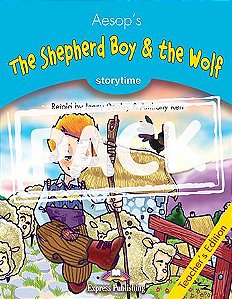 THE SHEPHERD BOY & THE WOLF (STORYTIME - STAGE 1) TEACHER'S EDITION (WITH DIGIBOOKS APP)