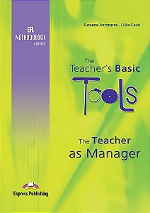 THE TEACHER'S BASIC TOOLS - THE TEACHER AS MANAGER