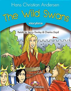 THE WILD SWANS (STORYTIME - STAGE 1) PUPIL'S BOOK (WITH DIGIBOOK APP.)