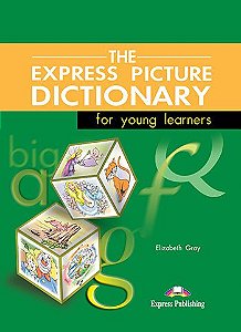 THE EXPRESS PICTURE DICTIONARY FOR YOUNG LEARNERS STUDENT'S BOOK