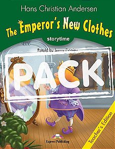 THE EMPEROR'S NEW CLOTHES (STORYTIME - STAGE 3) TEACHER'S EDITION (WITH DIGIBOOKS APP)