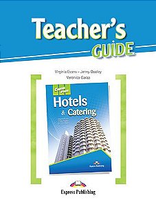 CAREER PATHS HOTELS & CATERING (ESP) TEACHER'S GUIDE