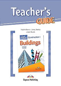 CAREER PATHS CONSTRUCTION 1 BUILDINGS (ESP) TEACHER'S GUIDE
