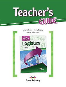 CAREER PATHS LOGISTICS (ESP) TEACHER'S GUIDE