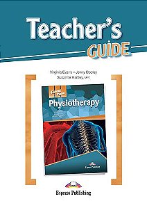 CAREER PATHS PHYSIOTHERAPY (ESP) TEACHER'S GUIDE