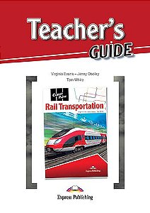 CAREER PATHS RAIL TRANSPORTATION (ESP) TEACHER'S GUIDE