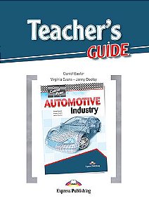 CAREER PATHS AUTOMOTIVE INDUSTRY (ESP) TEACHER'S GUIDE